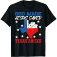 thumbnail image 1 of God Made Jesus Saved Texas Raised - Texas Pride Flag Map T-Shirt, 1 of 3
