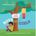 thumbnail image 1 of God Made Me God Made Boys and Girls: Helping Children Understand the Gift of Gender, (Hardcover), 1 of 1