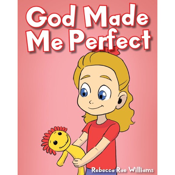 God Made Me Perfect, (Paperback)