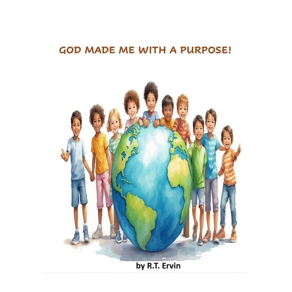 God Made Me with a Purpose! (Paperback)
