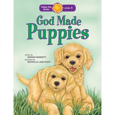 God Made Puppies (Happy Day Books)