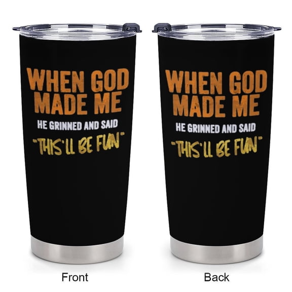 When God Made Me He Said This'll Be Fun Tumbler, 20 Oz Stainless Steel Insulated Coffee Mug, Funny Religious Travel Cup with Lid, Inspirational Christian Gifts for Women Men Birthday