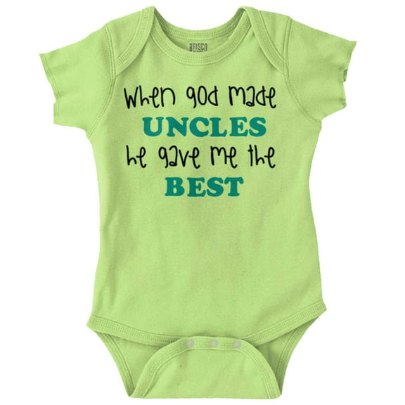 God Made Uncles He Gave Me Best Cute Romper Boys or Girls Infant Baby Brisco Brands 12M