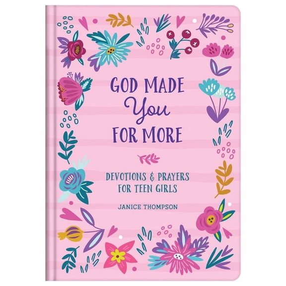 Pre-Owned God Made You for More (teen girls) : Devotions and Prayers for Teen Girls (Hardcover)