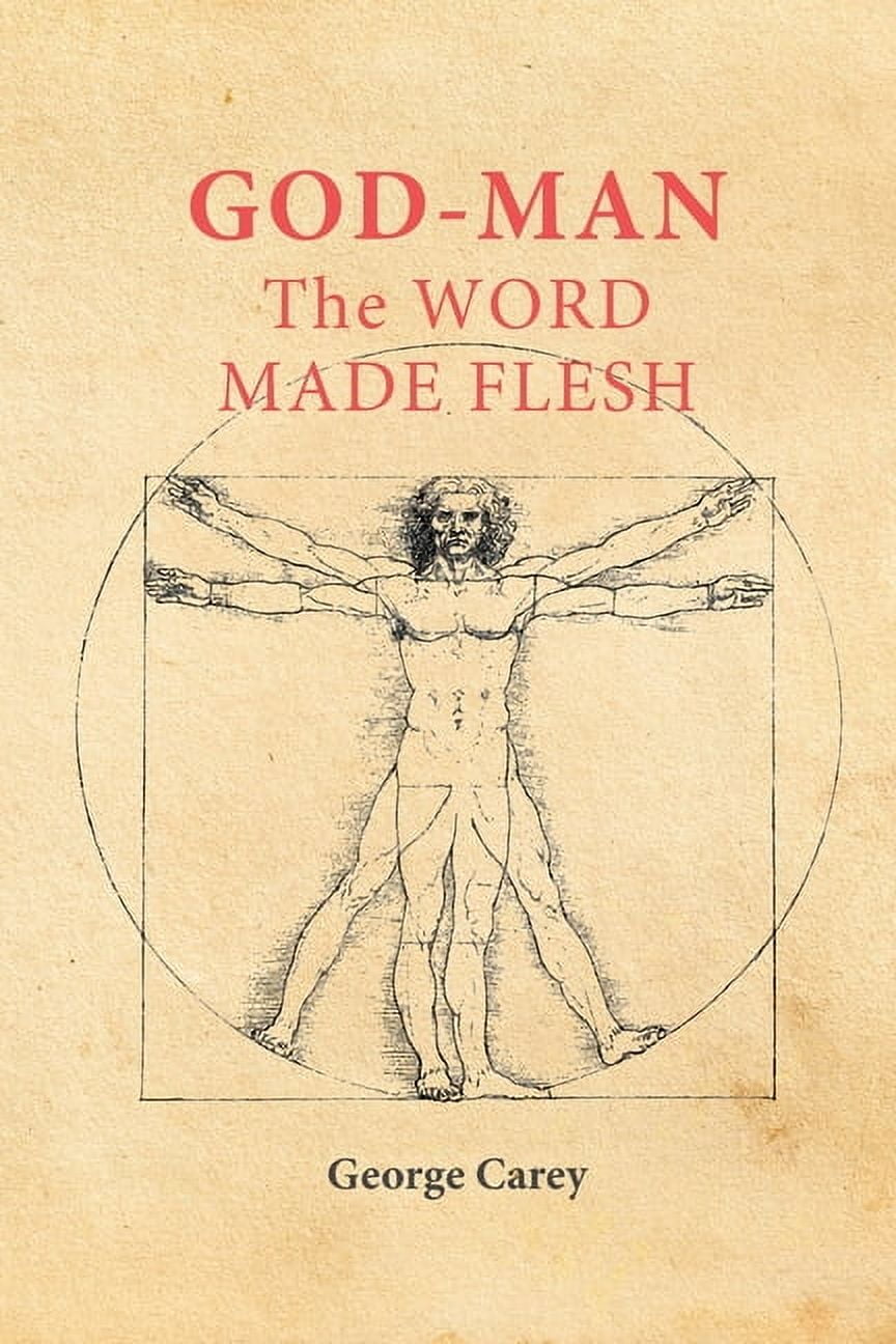 God and Man: 美術書 God-Man the Word Made Flesh: The Esoteric Physiology of Ascension