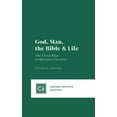 thumbnail image 1 of Cántaro Publications God, Man, the Bible &amp; Life: The Costa Rica Conference Lectures, Book 1, (Paperback), 1 of 1