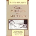 thumbnail image 1 of God, Medicine, and Suffering, (Paperback), 1 of 1