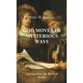 thumbnail image 1 of God Moves in Mysterious Ways, (Paperback), 1 of 1