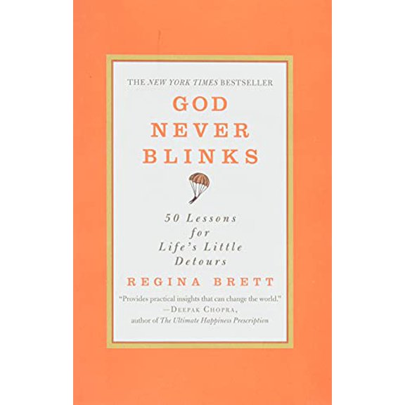 Pre-Owned God Never Blinks: 50 Lessons for Life's Little Detours (Paperback) 0446556513 9780446556514