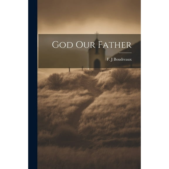 God Our Father (Paperback)