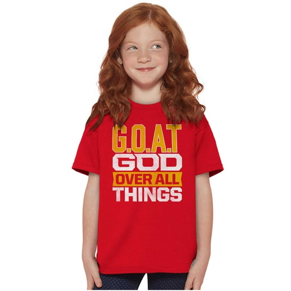 God Over All Things GOAT Christian Crewneck T Shirts Boy Girl Teen Brisco Brands L