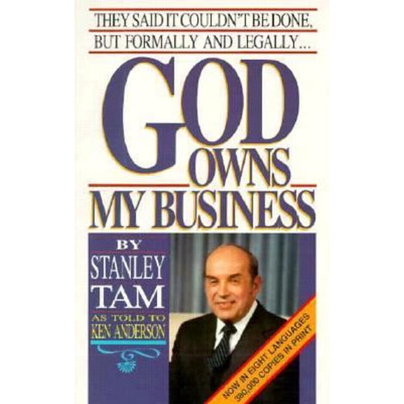 Pre-Owned God Owns My Business: They Said It Couldn't be Done, But Formally and Legally..., 9780889650701, 0889650705, Paperback,