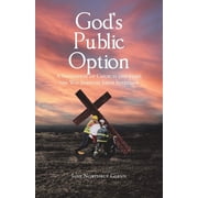 God Punched Back Gods Public Option A Separation of Church and State the Way Jehovah Jireh Intended, Book 2, Paperback
