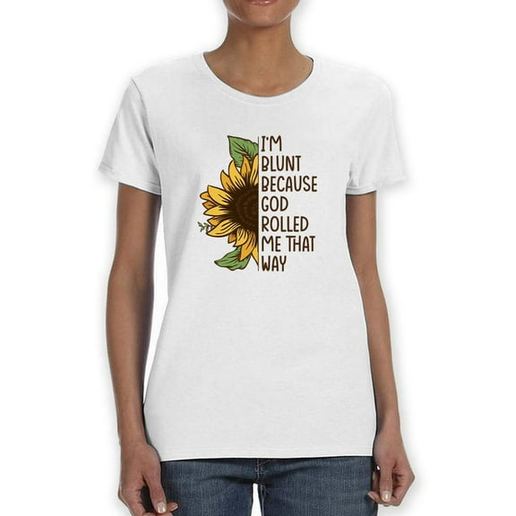 God Rolled Me Blunt Shaped T-Shirt Women -Smartprints Designs, Female XX-Large