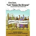 thumbnail image 1 of God Said, "Let There Be Humor": And God Saw That It Was Good, (Paperback), 1 of 1