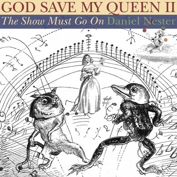 God Save My Queen II : The Show Must Go On (Paperback)