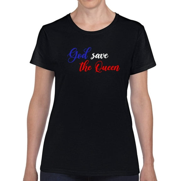 God Save Que Queen. Cursive T-Shirt Women -Smartprints Designs, Female Medium