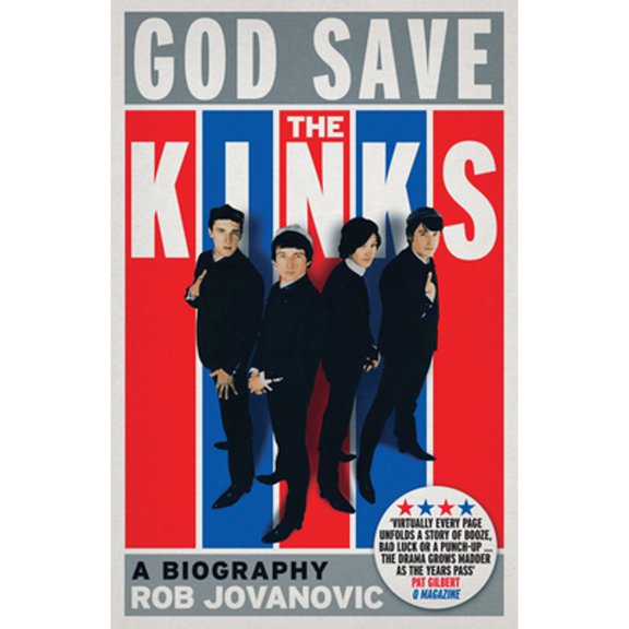 Pre-Owned God Save The Kinks: A Biography (Paperback) 1781311641 9781781311646