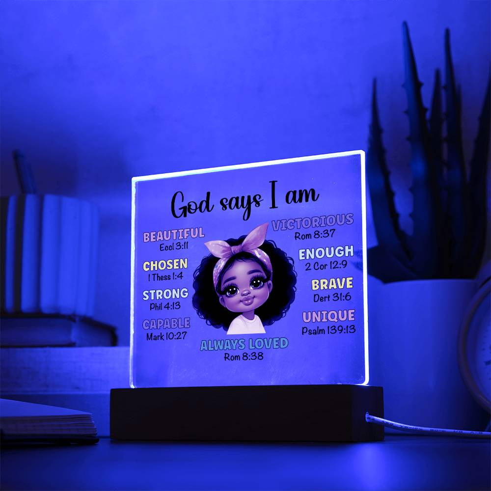 God Says I Am Black Girl Acrylic Plaque Custom Plaque Gift Plaque
