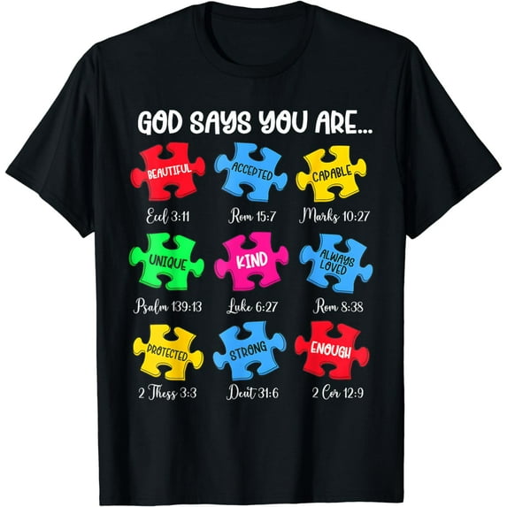 God Says You Are Bible Verses Christian Autism Awareness T-Shirt