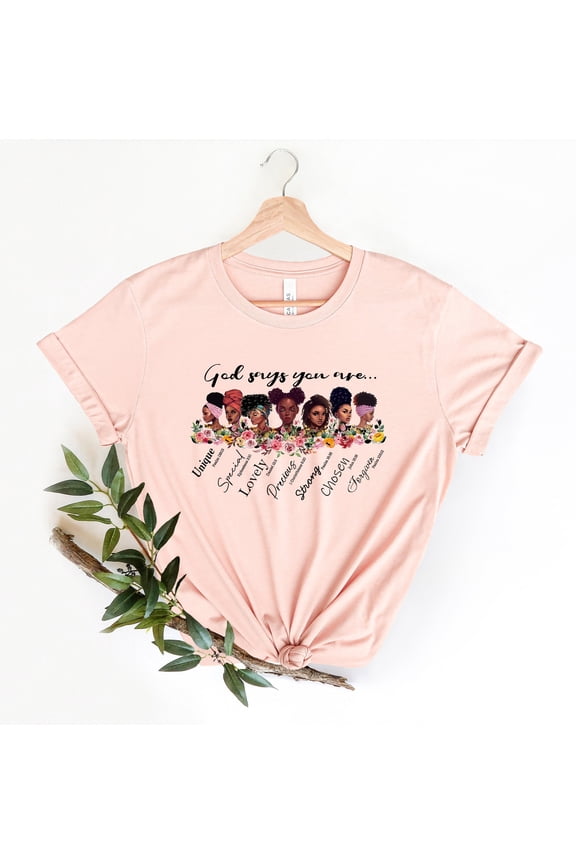God Says You Are Unique T-Shirt Black Girls Magic Shirt Strong Black Woman Tee Black Power