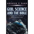 thumbnail image 1 of God, Science and the Bible, (Paperback), 1 of 1