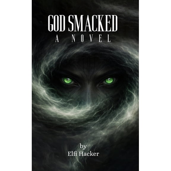 God Smacked, (Hardcover)