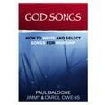 thumbnail image 1 of Pre-Owned God Songs: How to Write and Select Songs for Worship (Paperback) 1933150033 9781933150031, 1 of 1
