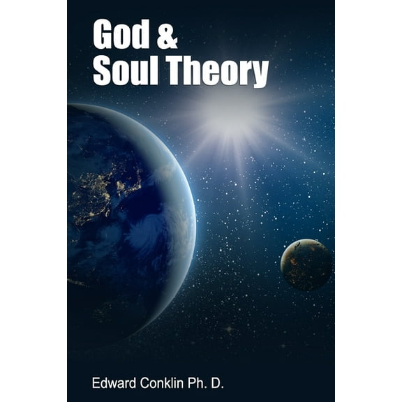 God & Soul Theory (Paperback)