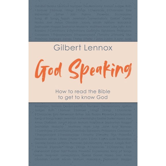 God Speaking: How to Read the Bible to Get to Know God, (Paperback)