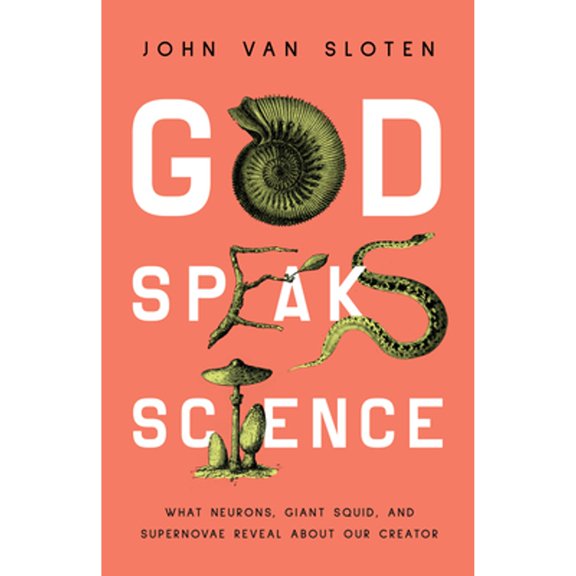 Pre-Owned God Speaks Science: What Neurons, Giant Squid, and Supernovae Reveal about Our Creator (Paperback) 0802430945 9780802430946