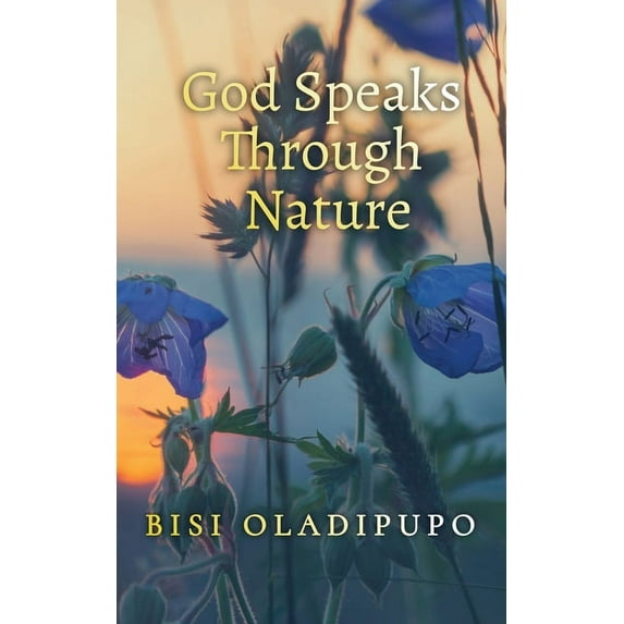 God Speaks Through Nature, (Paperback)