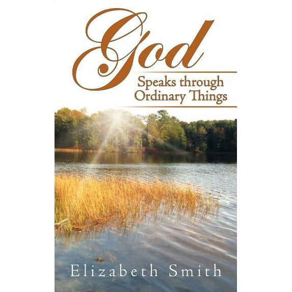 God Speaks through Ordinary Things