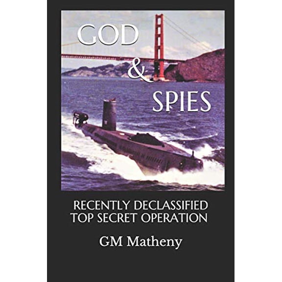 Pre-Owned GOD & SPIES: RECENTLY DECLASSIFIED TOP SECRET OPERATION Paperback