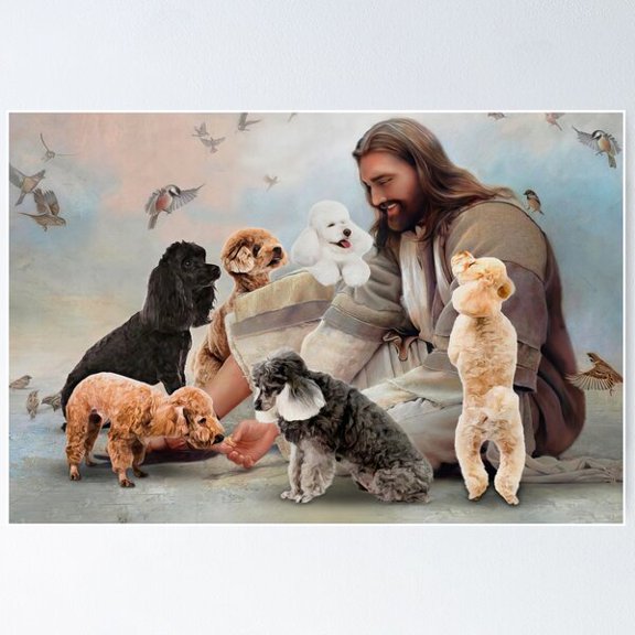 God Surrounded By Poodle Angels Gift For You Jesus Poodle Dog God Poodle Dog Poster, Poster Only