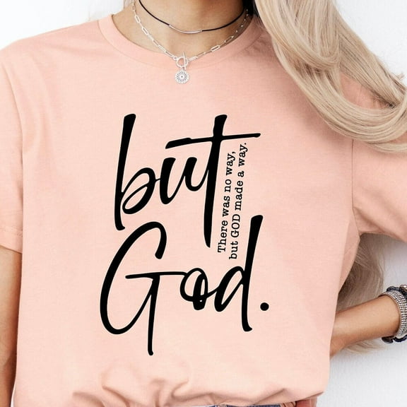 But God T-Shirt, Christian Apparel, Christian Mom Shirt, Religious Gift, Trendy Faith Shirts, Jesus Shirt, Inspirational Gift,Christian Gift Unisex S-5XL Hot Trending Shirt, Vintage Birthday Gift