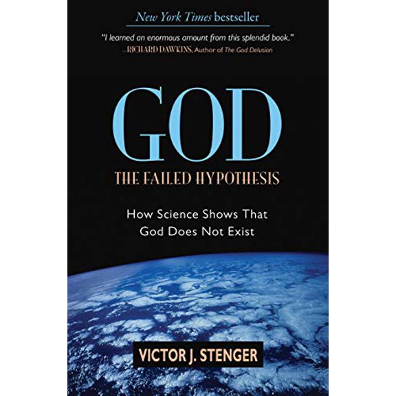 Pre-Owned God: The Failed Hypothesis: How Science Shows That God Does Not Exist, 9781591024811, 1591024811, Hardcover,