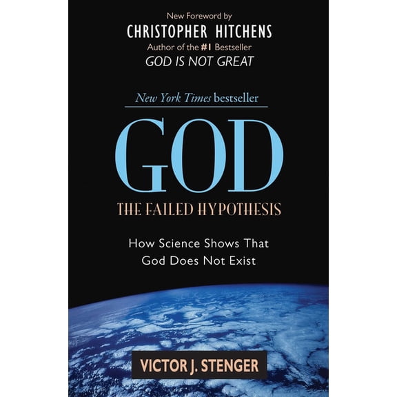 God: The Failed Hypothesis: How Science Shows That God Does Not Exist, (Paperback)