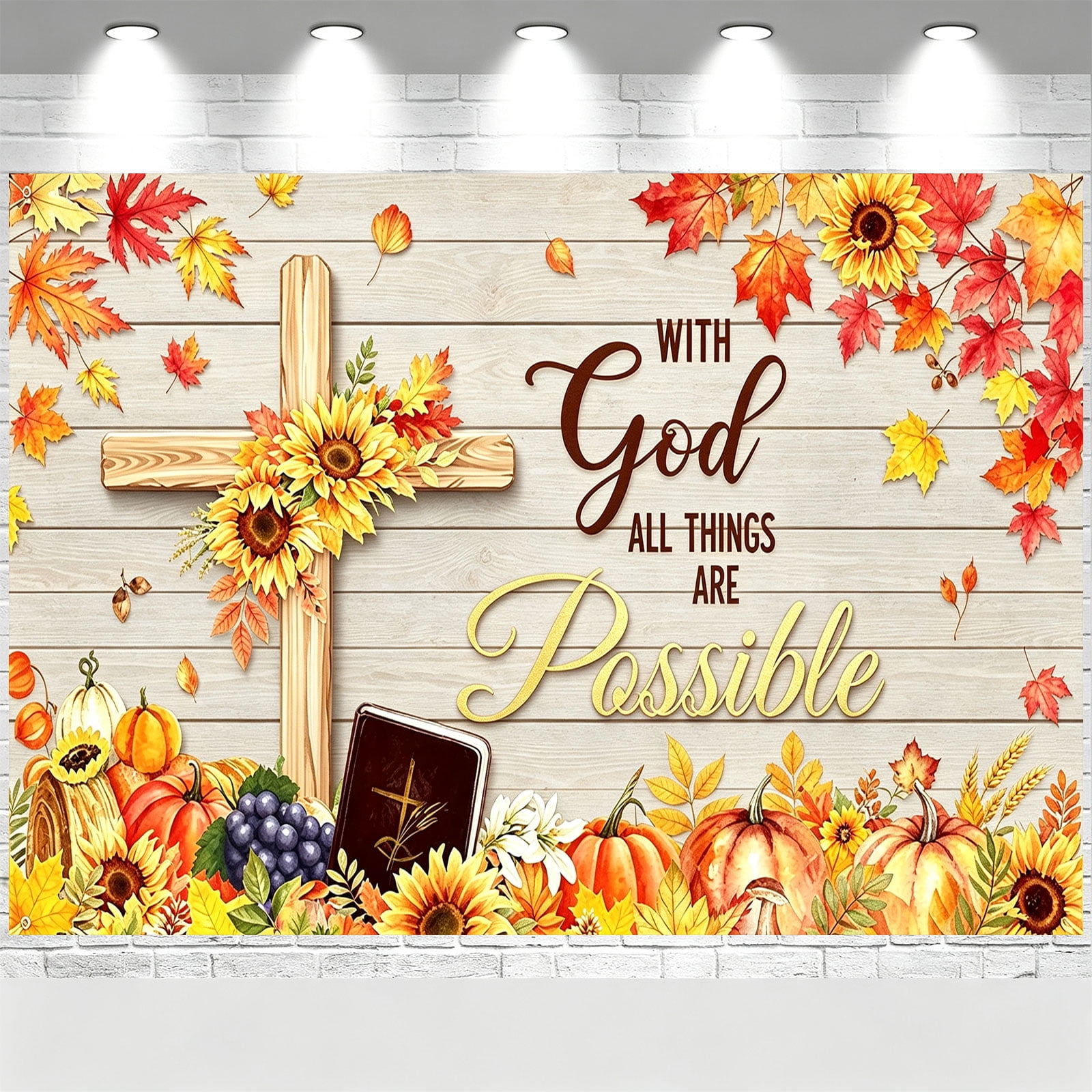 With God All Things Are Possible Backdrop Fall Sunflower Maple Leaves ...
