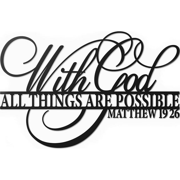 With God All Things Are Possible Sign Metal Wall Decor, Religious Scripture Black Christian Bible Verses Everthing Is Possible with God Bibical Wall Hanging Decoration