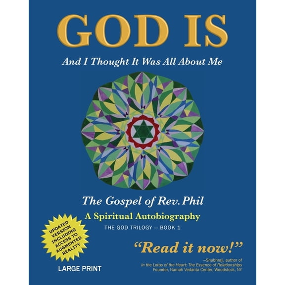 God Trilogy God Is: And I Thought It Was All about Me - The Gospel of Rev. Phil, Book 1, (Paperback)