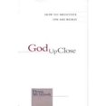 thumbnail image 1 of God Up Close: How to Meditate on His Word (Paperback) by Doug McIntosh, Doug MacIntosh, Paul McIntosh, 1 of 1