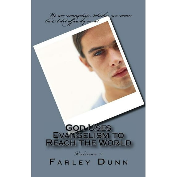 God Uses Evangelism to Reach the World Vol. 2 (Paperback)