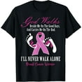 thumbnail image 1 of God Walks Beside Me On The Good Warrior Breast Cancer T-Shirt, 1 of 3