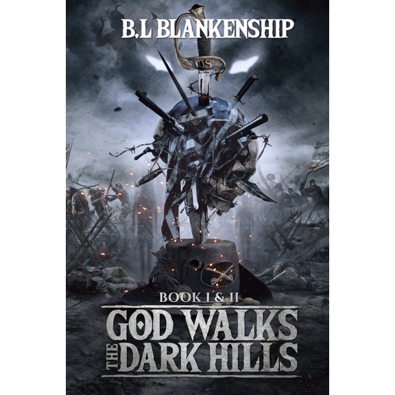 God Walks The Dark Hills: Book I & II, (Paperback)