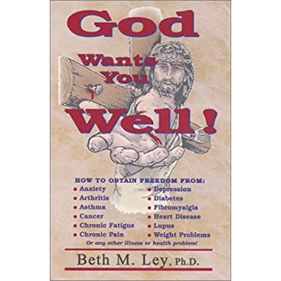 Pre-Owned God Wants You Well! (Hardcover) 1890766194 9781890766191