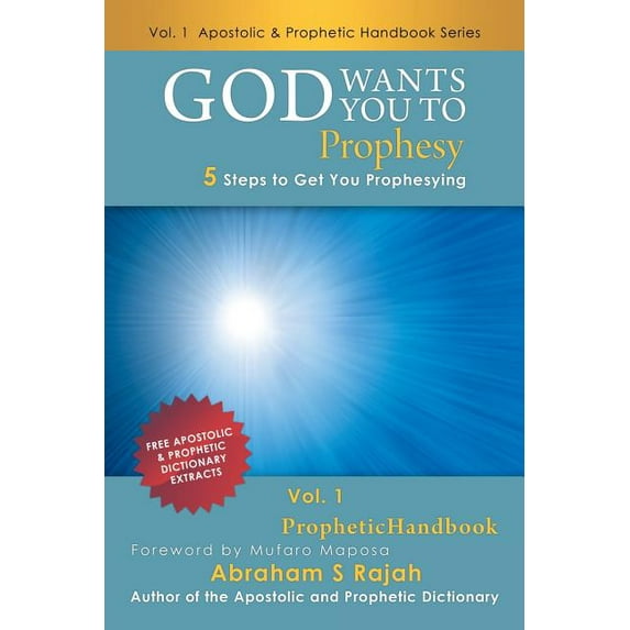 God Wants You to Prophesy : 5 Steps to Get You Prophesying