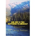 thumbnail image 1 of God, Why Is This Happening to America?: 56 Days Through Habakkuk (Paperback), 1 of 1