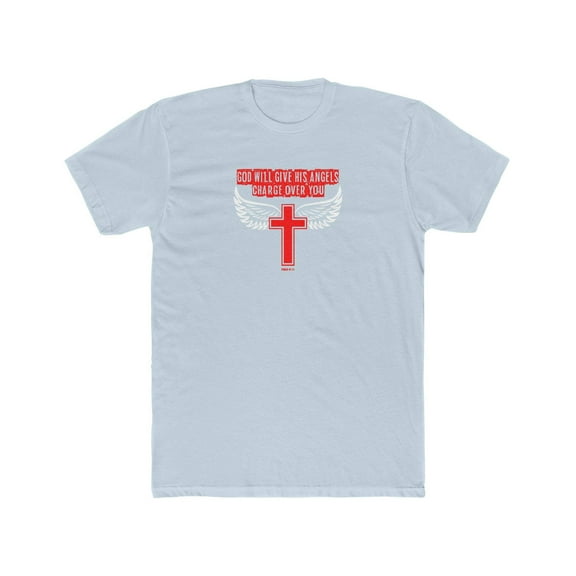 God Will Give His Angels Charge Over You Men's Cotton Crew Tee