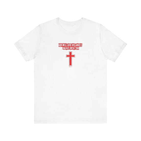 God Will Give His Angels Charge Over You Men’s Unisex Jersey Short Sleeve Tee